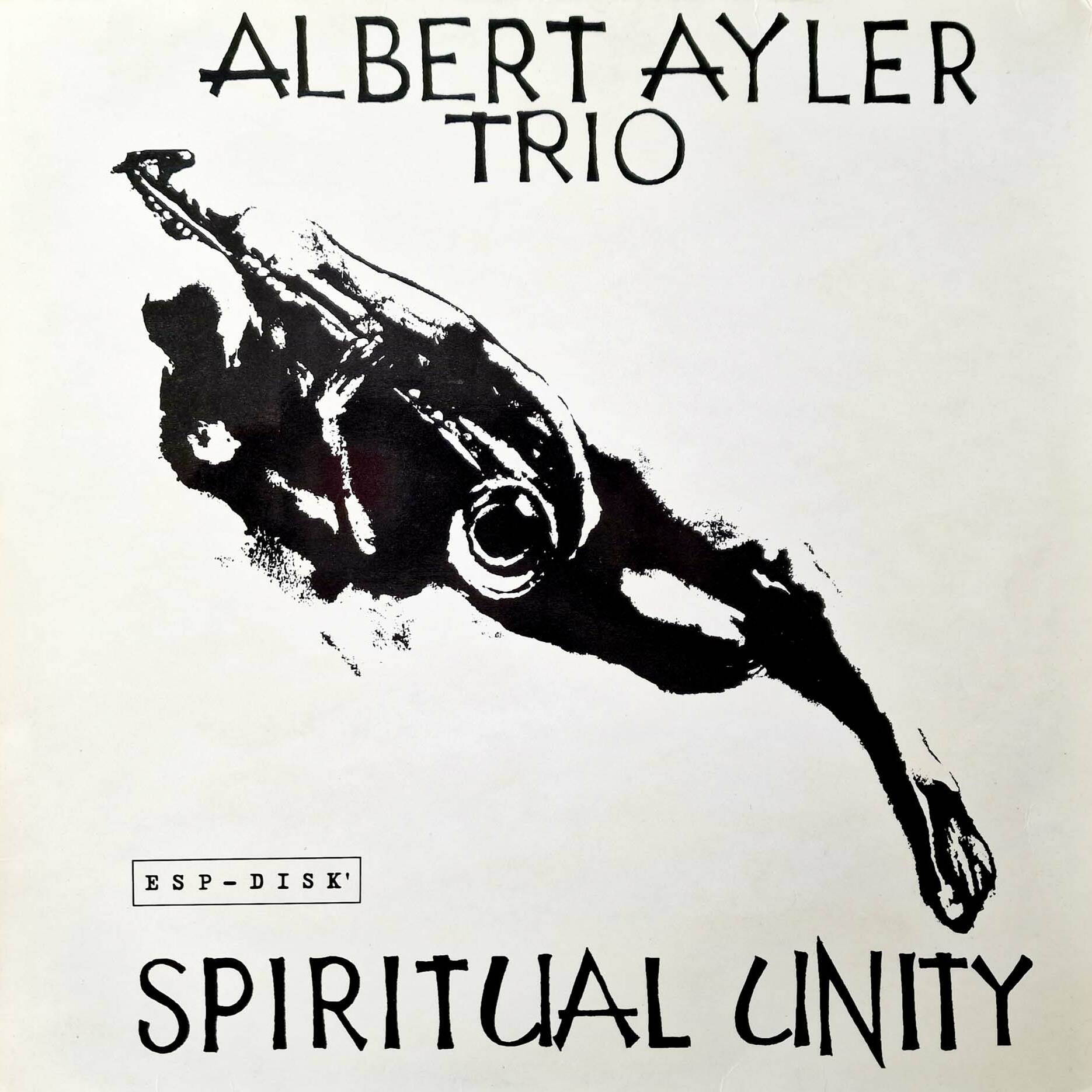 Albert Ayler Trio Spiritual Unity 1 uai